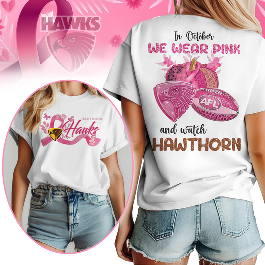 In October We Wear Pink And Watch HAW Shirt