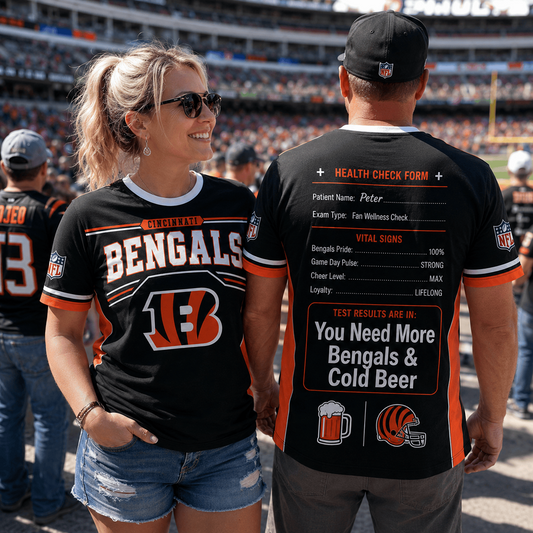 Premium NFL x CIN Funny Personalized Health Check Form 3D Shirt Football Enthusiasts 040726