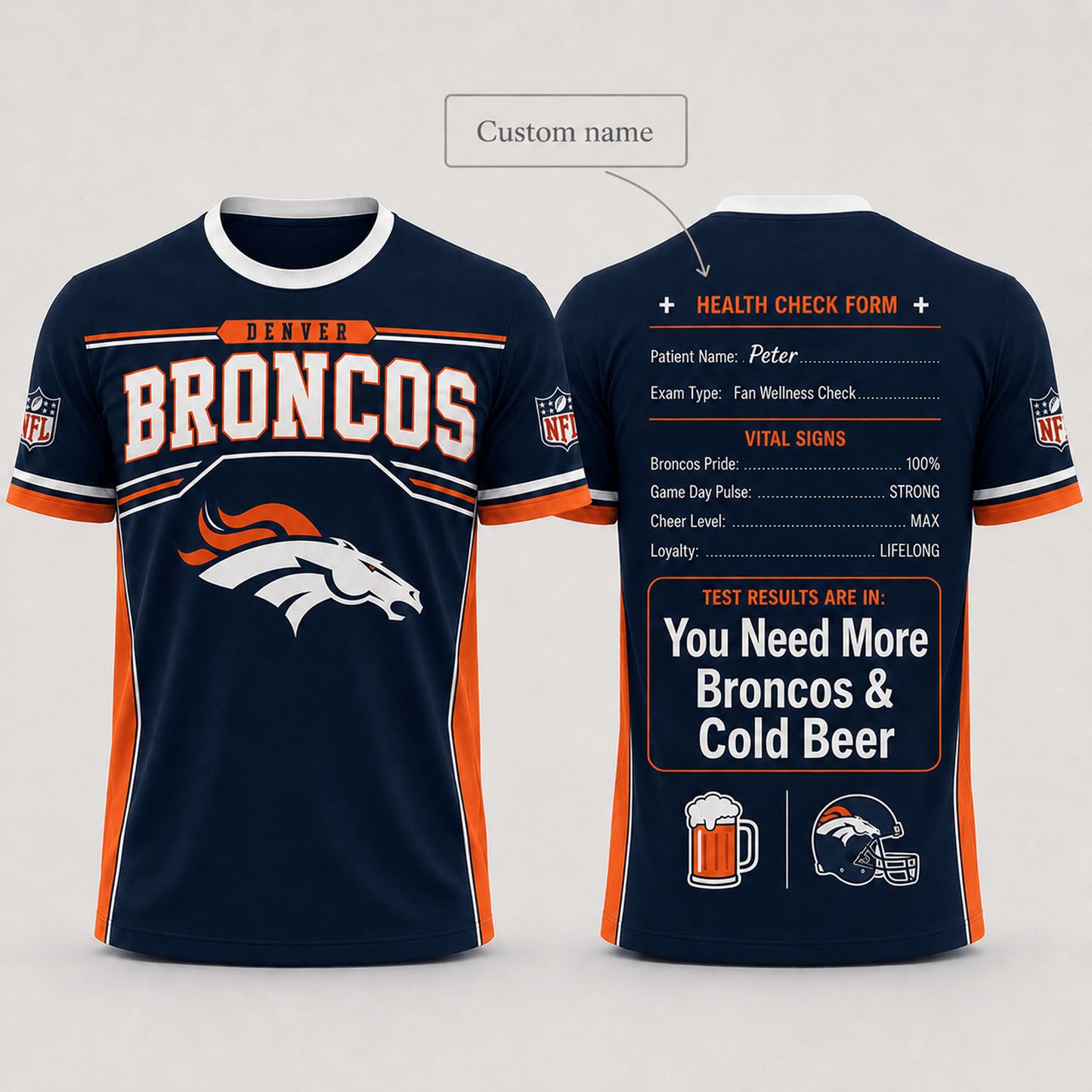 Premium NFL x DEN Funny Personalized Health Check Form 3D Shirt Football Enthusiasts 040726