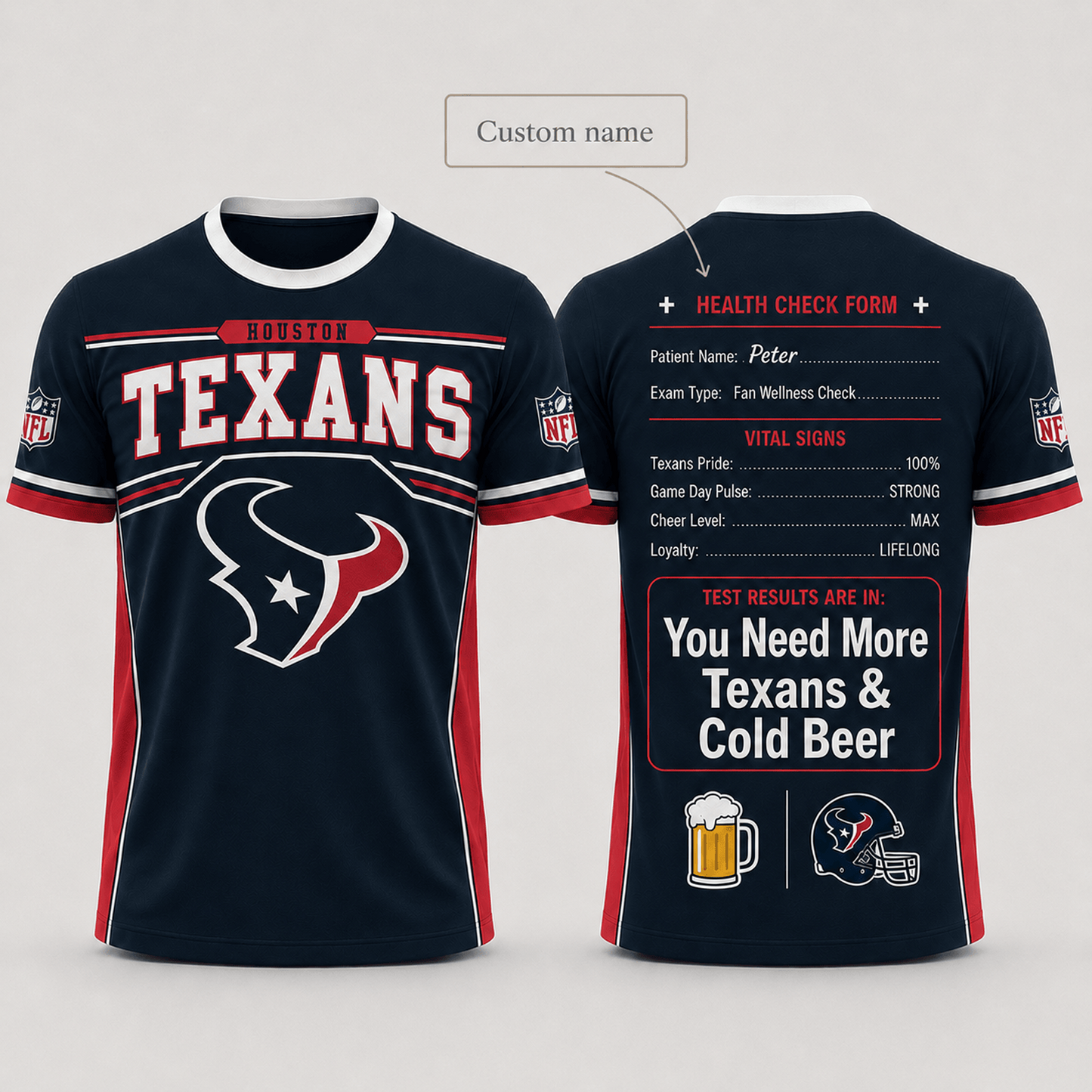 Premium NFL x HOU Funny Personalized Health Check Form 3D Shirt Football Enthusiasts 040726